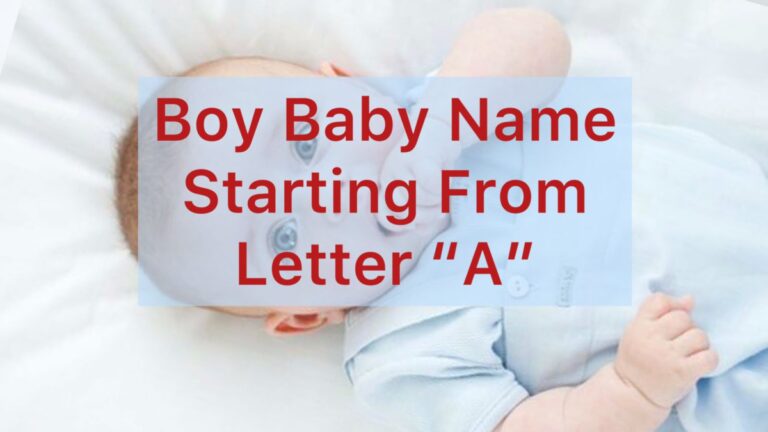 Boy baby name starting from letter A