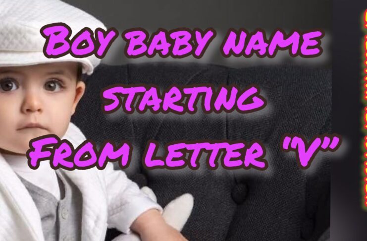 Boy baby name starting from letter V