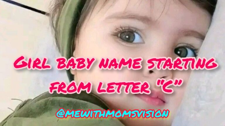 Girl baby name starting from letter C