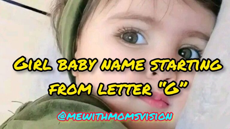 Girl baby name starting from letter G
