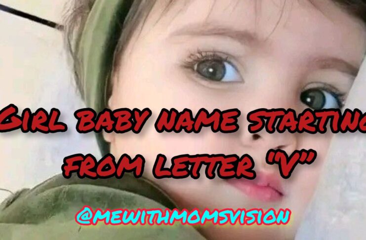 Girl baby name starting from letter V
