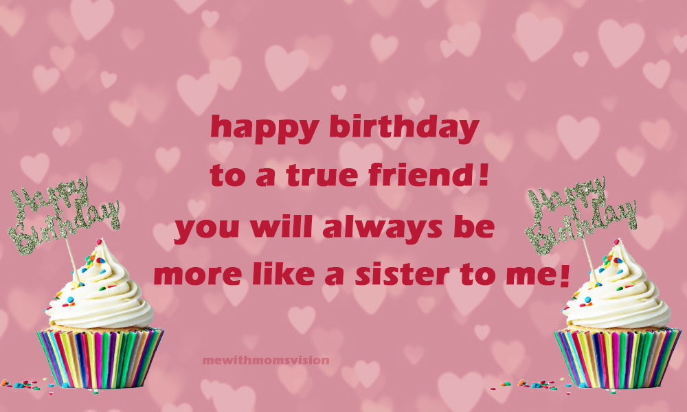 Sweet Birtday wishes for sister