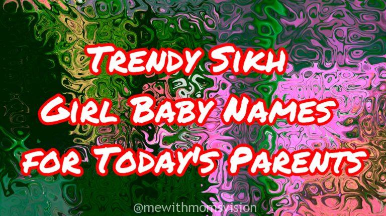 Trendy Sikh Girl Baby Names for Today's Parents